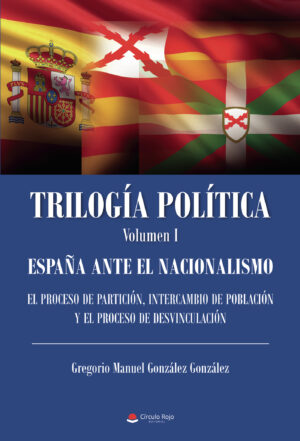 TRILOGÍA POLÍTICA VOLUMEN I 9788411156479