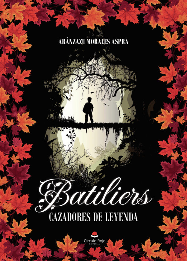 BATILIERS, CAZADORES DE LEYENDA 9788411156929