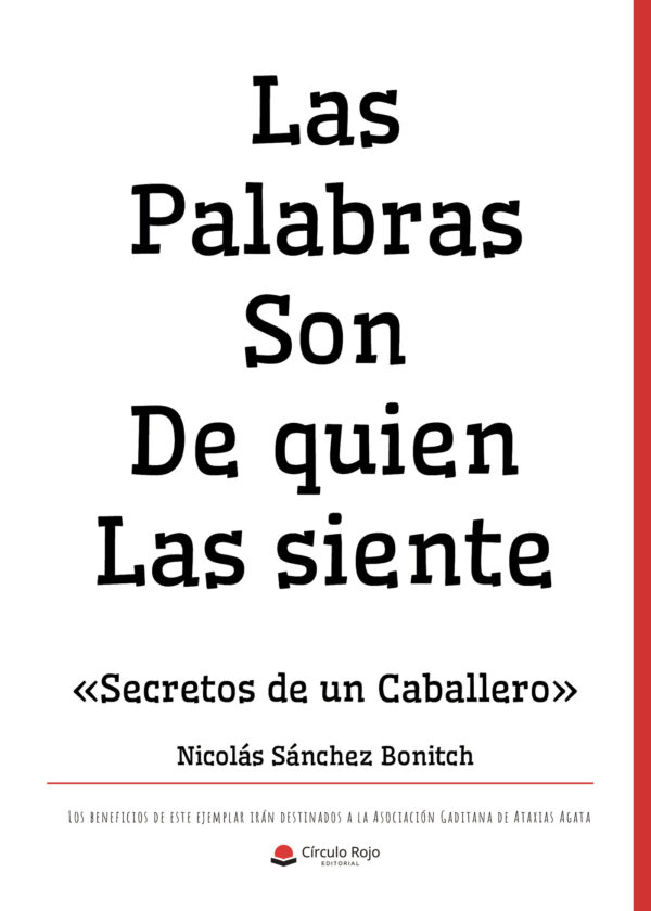 LAS PALABRAS SON DE QUIEN LAS SIENTE 9788411157636