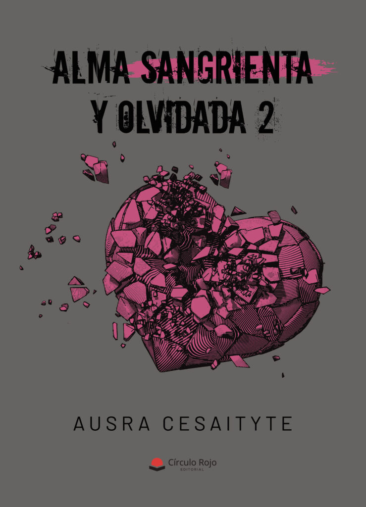 ALMA SANGRIENTA Y OLVIDADA 2
