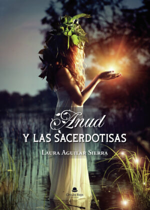ANUD Y LAS SACERDOTISAS 9788411159234