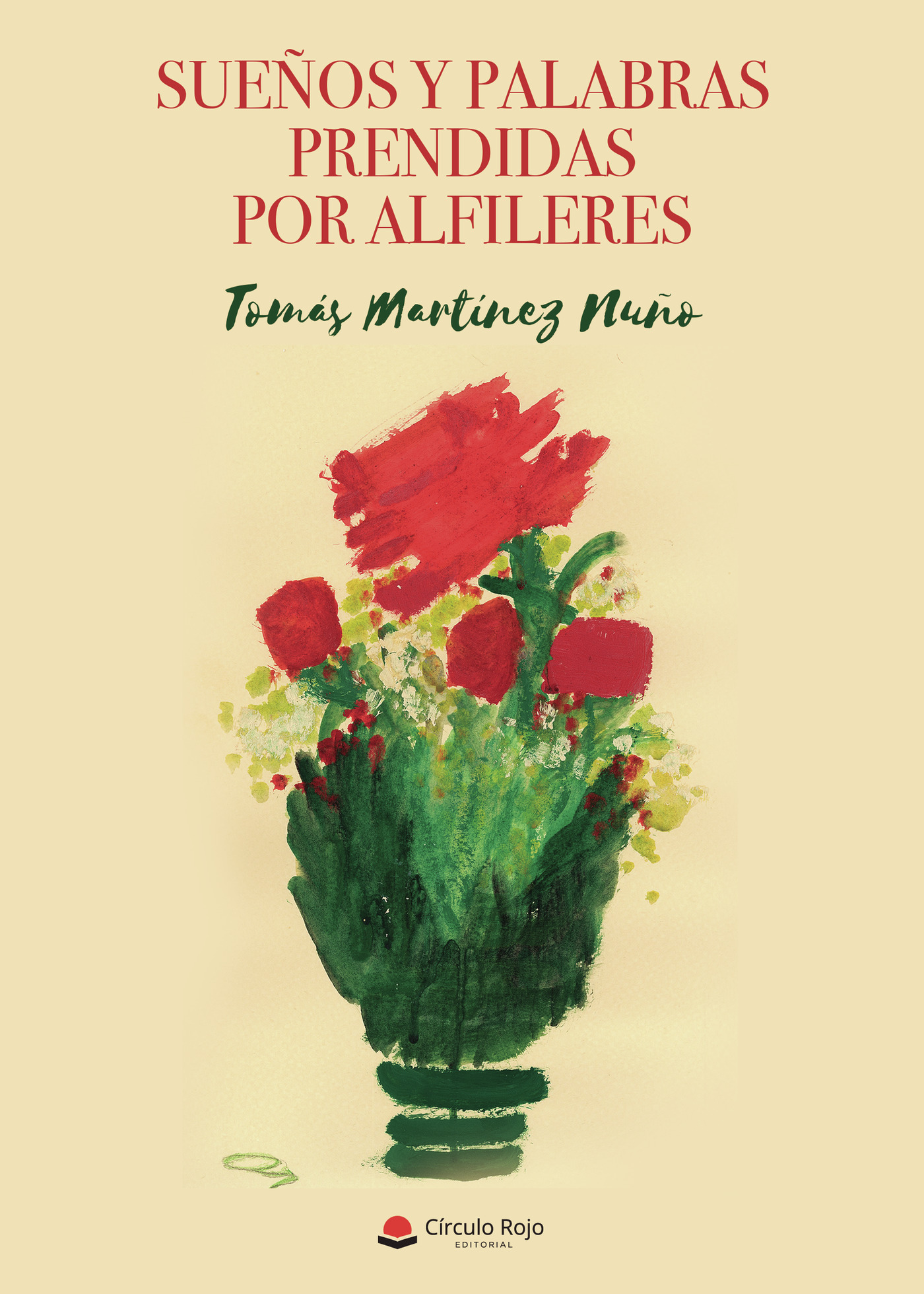 SUEÑOS Y PALABRAS PRENDIDAS POR ALFILERES