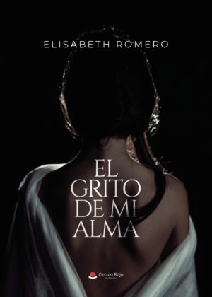EL GRITO DE MI ALMA 9788411281485