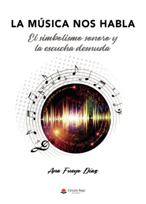 LA MÚSICA NOS HABLA 9788411281508