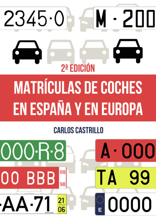MATRÍCULAS DE COCHES EN ESPAÑA Y EN EUROPA 9788411282055