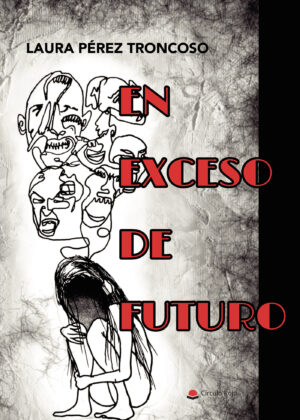 EN EXCESO DE FUTURO