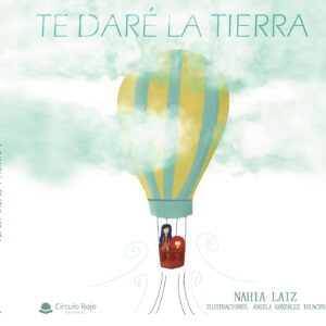 TE DARÉ LA TIERRA 9788411283762