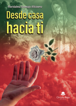 DESDE CASA HACIA TI 9788411283892
