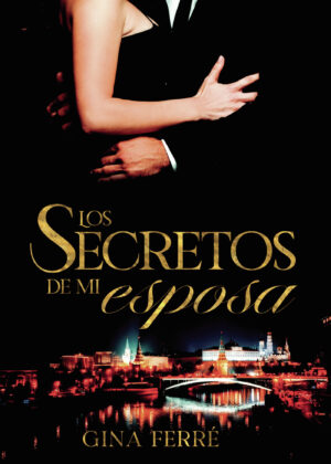 LOS SECRETOS DE MI ESPOSA 9788411284349