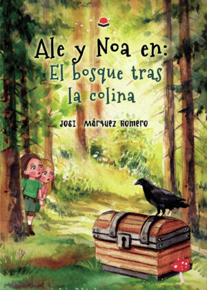 ALE Y NOA EN: EL BOSQUE TRAS LA COLINA