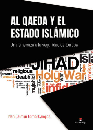 AL QAEDA Y EL ESTADO ISLÁMICO 9788411287098