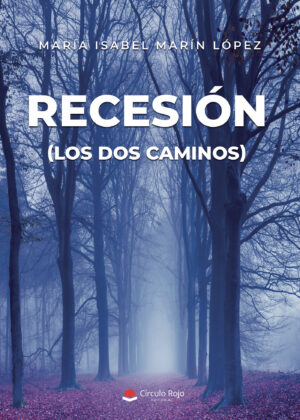 RECESIÓN (LOS DOS CAMINOS) 9788411288774