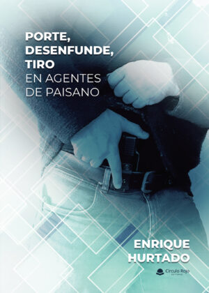 PORTE, DESENFUNDE, TIRO EN AGENTES DE PAISANO