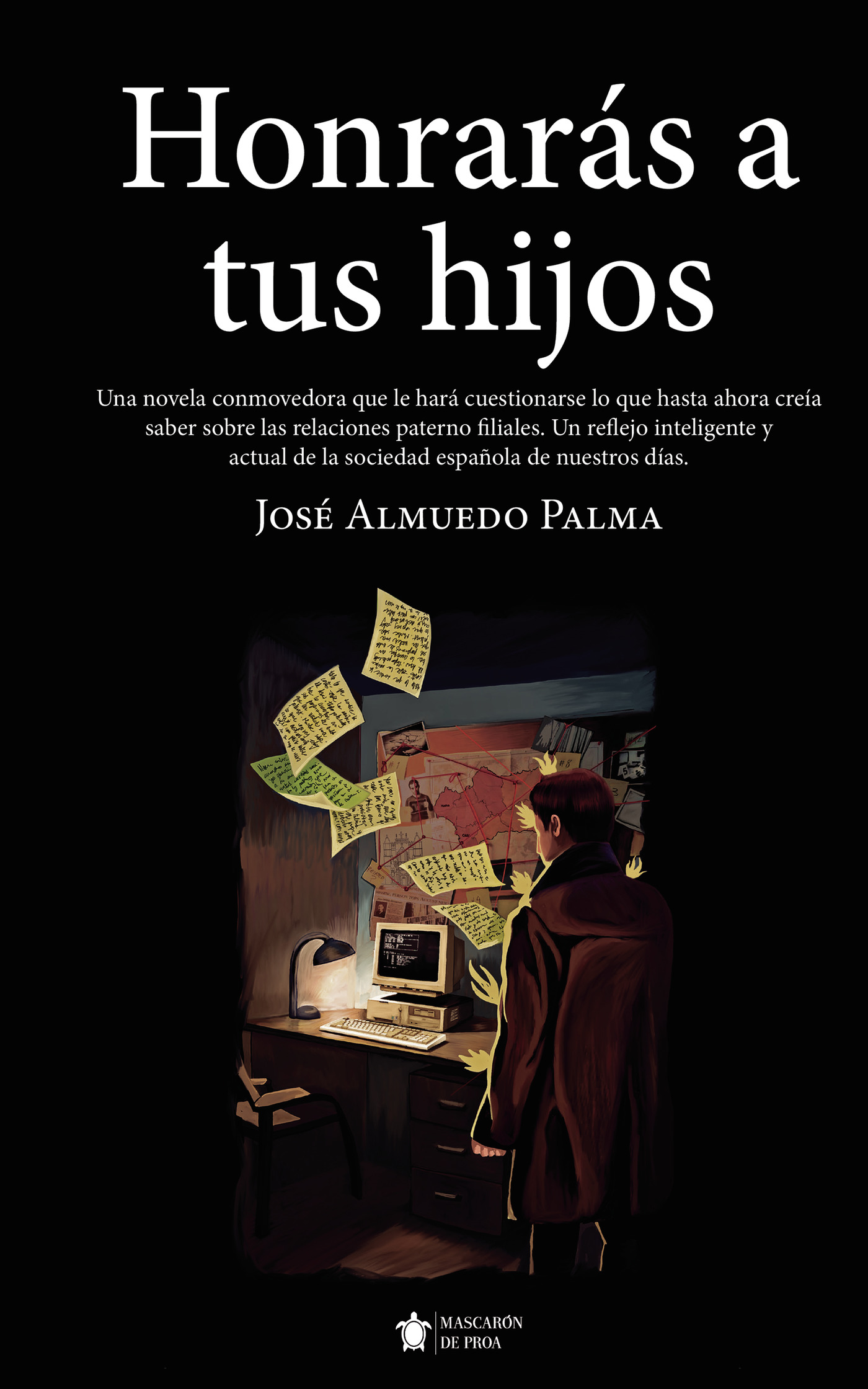 HONRARÁS A TUS HIJOS