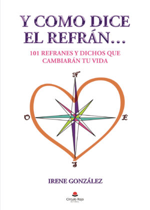 Y COMO DICE EL REFRÁN