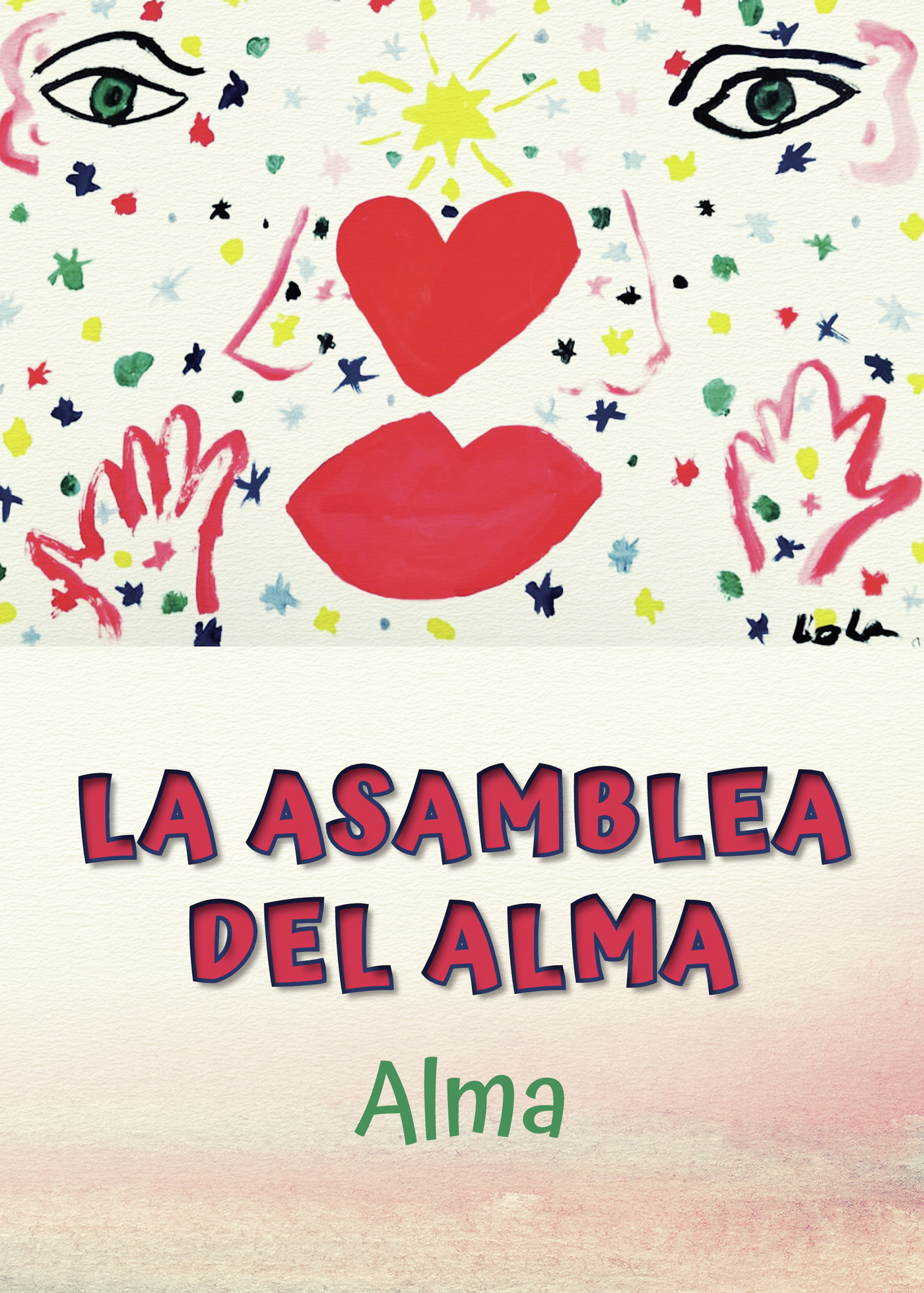 LA ASAMBLEA DEL ALMA