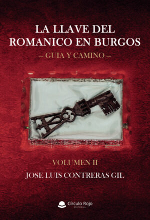 LA LLAVE DEL ROMÁNICO EN BURGOS VOLUMEN II 9788411372510