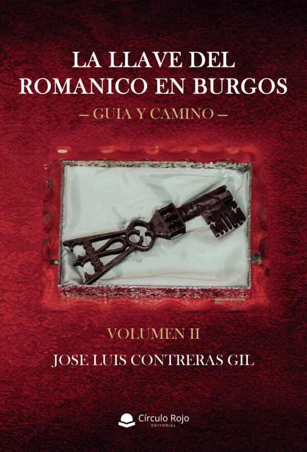 LA LLAVE DEL ROMÁNICO EN BURGOS VOLUMEN II 9788411372510