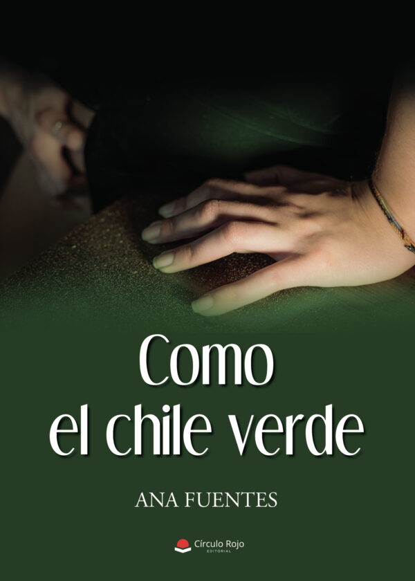 COMO EL CHILE VERDE 9788411373012