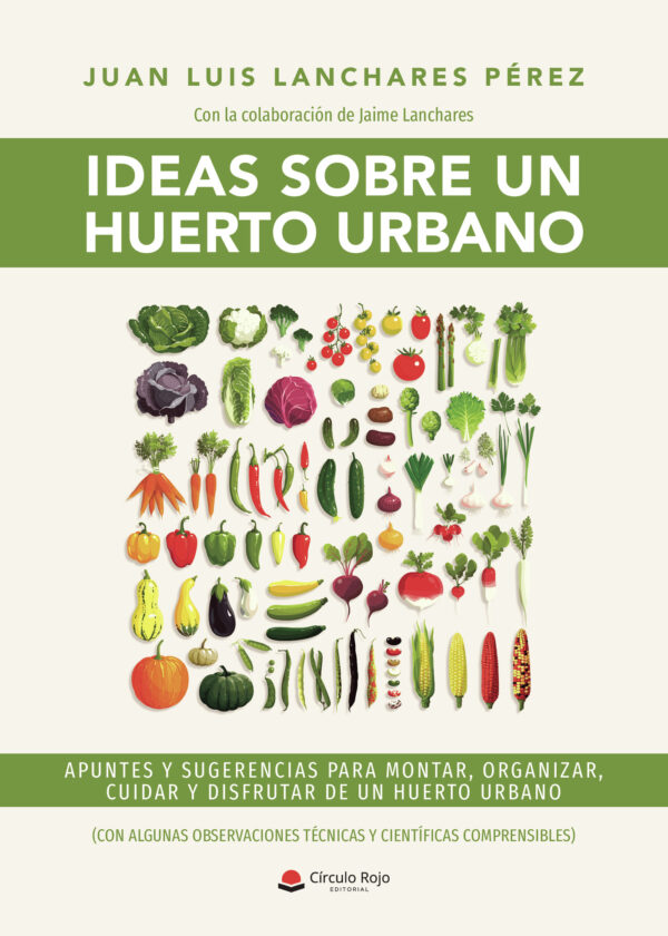IDEAS SOBRE UN HUERTO URBANO 9788411373616