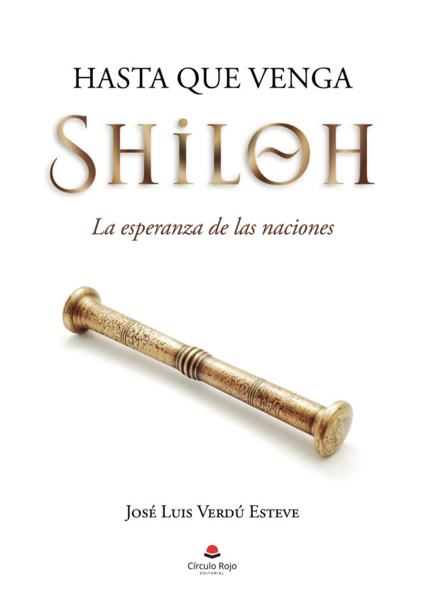 HASTA QUE VENGA SHILOH 9788411373807