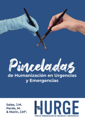 PINCELADAS DE HUMANIZACIÓN EN URGENCIAS Y EMERGENCIAS 9788411374866