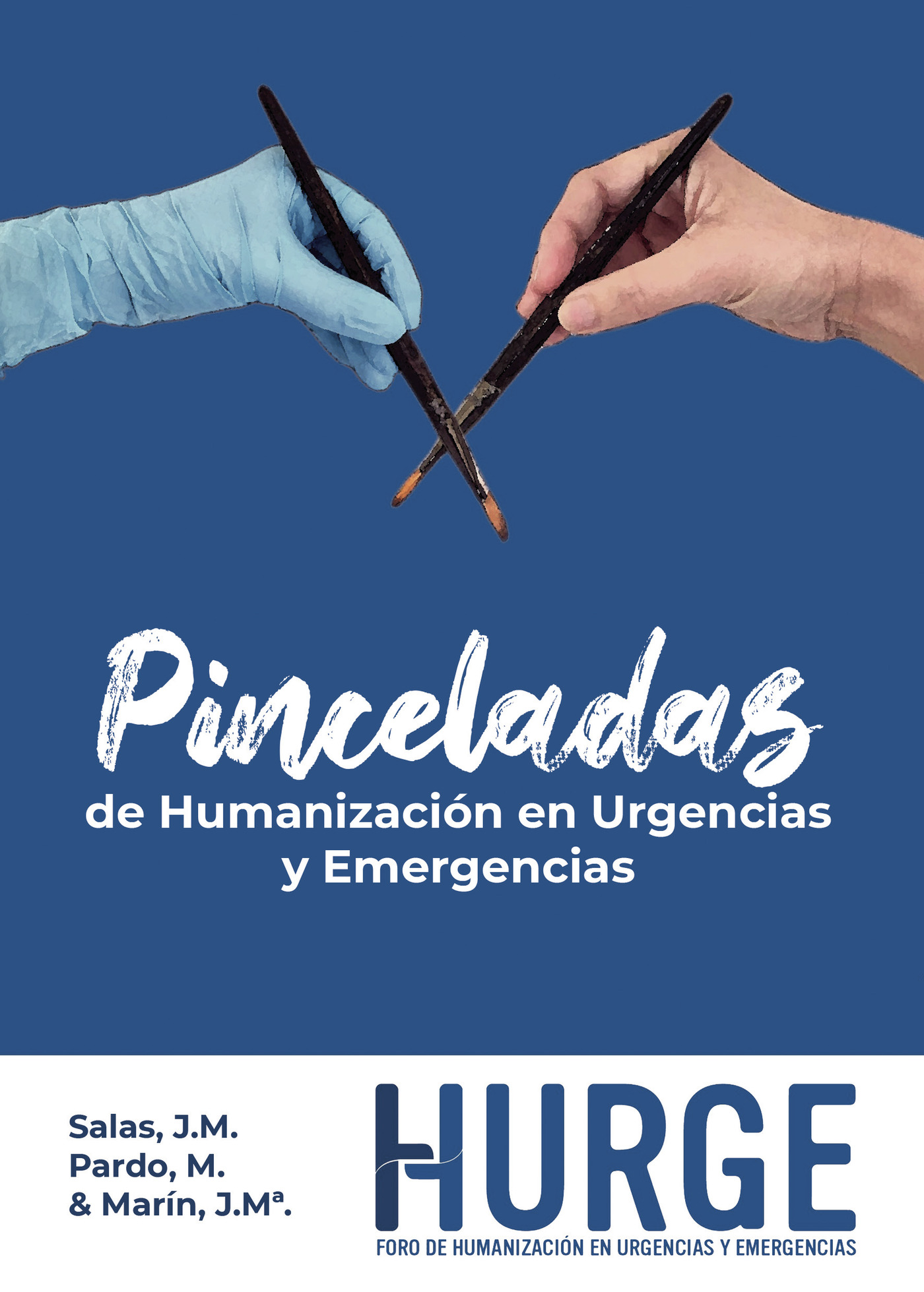 PINCELADAS DE HUMANIZACIÓN EN URGENCIAS Y EMERGENCIAS