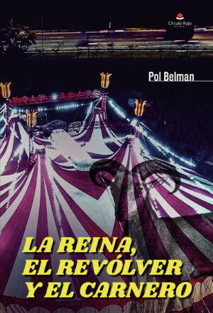 LA REINA, EL REVÓLVER Y EL CARNERO 9788411375801