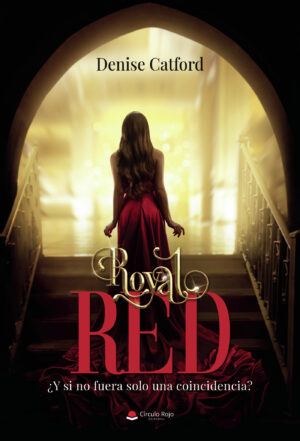 ROYAL RED ¿Y SI NO FUERA SOLO UNA COINCIDENCIA? 9788411376068