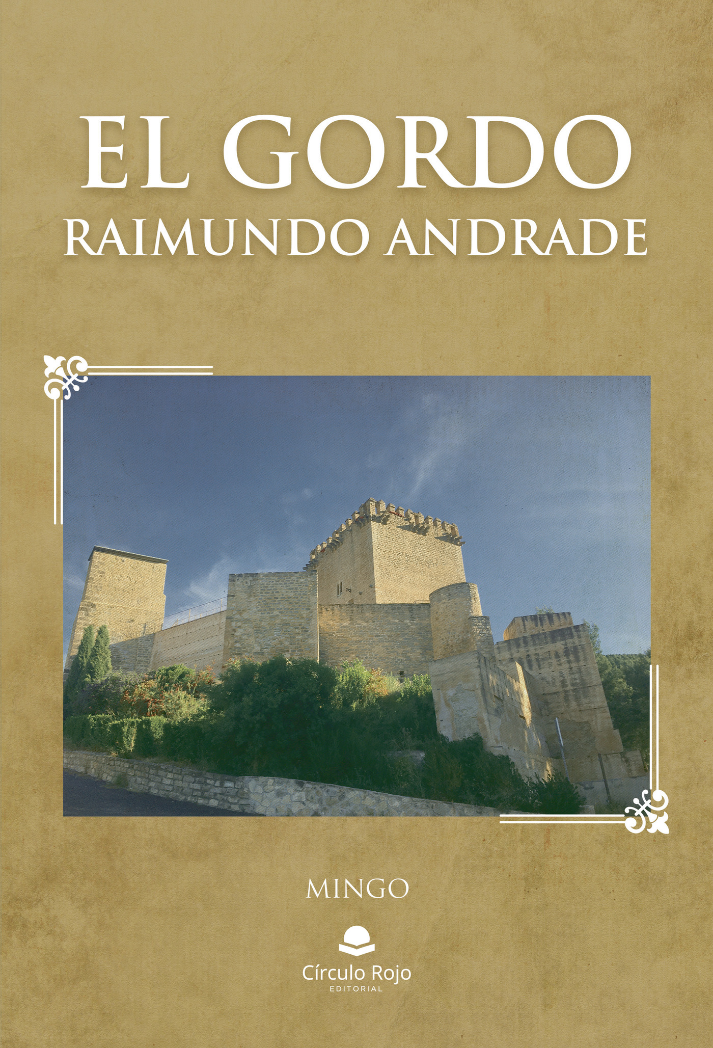 EL GORDO, RAIMUNDO ANDRADE