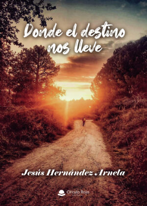 DONDE EL DESTINO NOS LLEVE 9788411376792