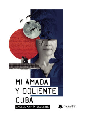 MI AMADA Y DOLIENTE CUBA