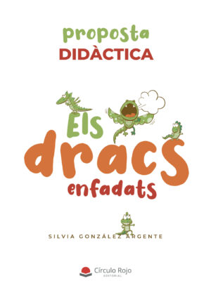 ELS DRACS ENFADATS (PROPOSTA DID√†CTICA) 9788411379434