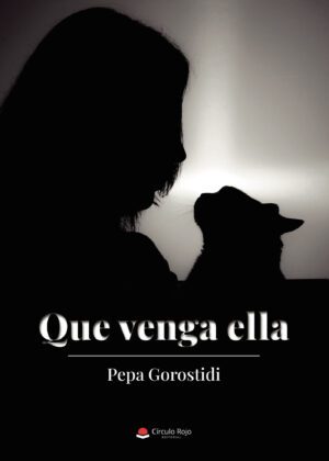QUE VENGA ELLA 9788411450171