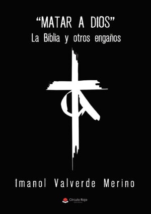 MATAR A DIOS 9788411451284