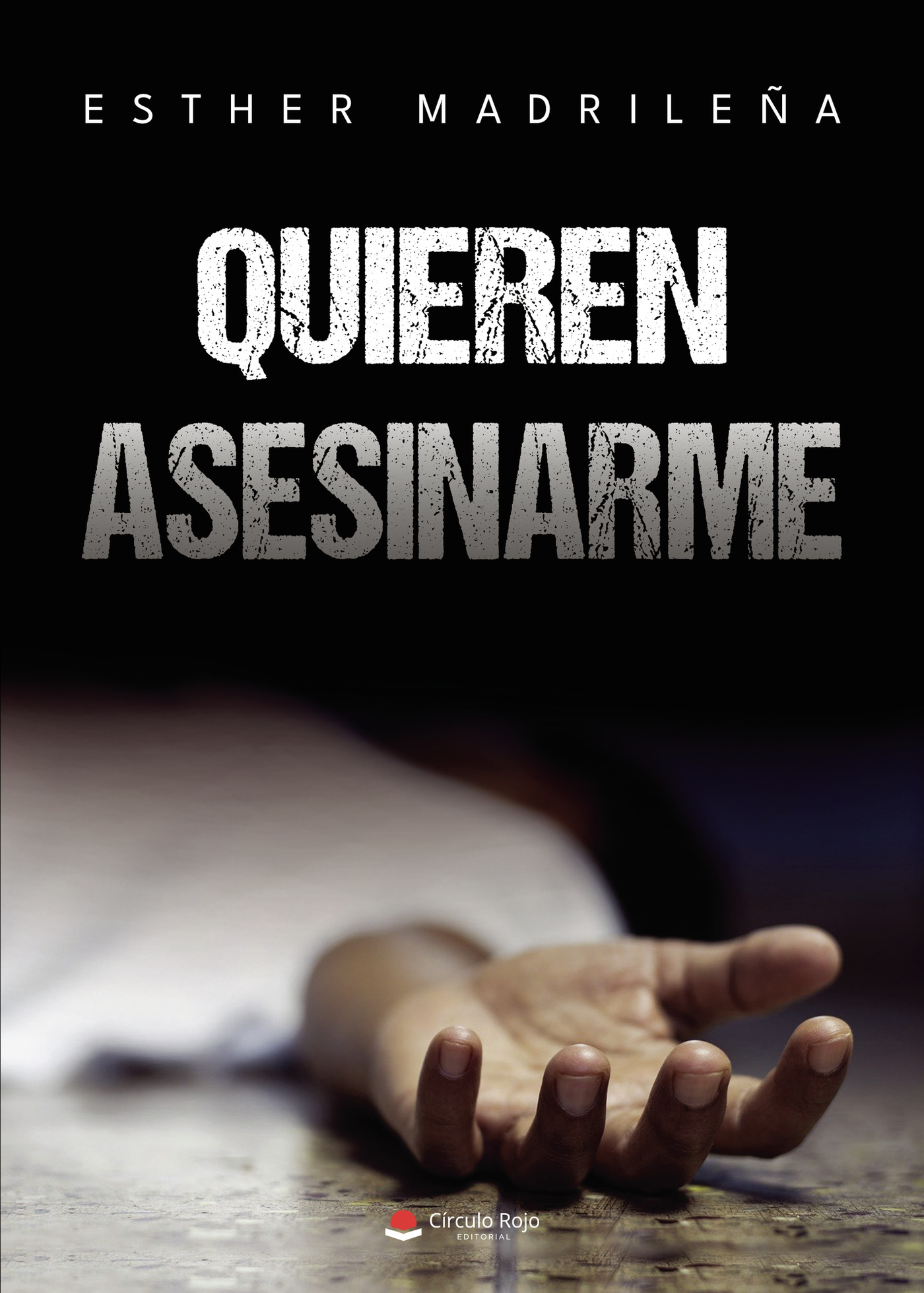 QUIEREN ASESINARME