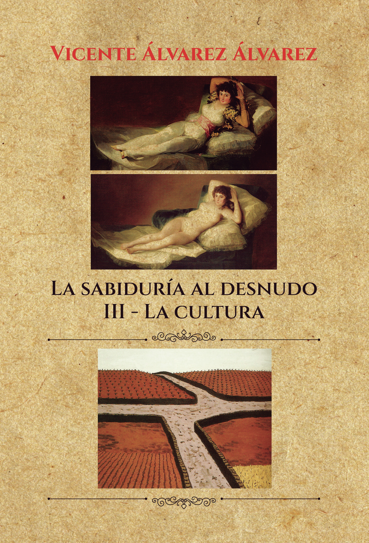 LA SABIDURÍA AL DESNUDO (7 TOMOS): III. LA CULTURA