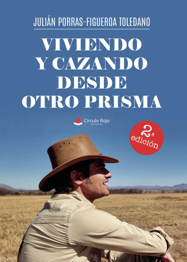 VIVIENDO Y CAZANDO DESDE OTRO PRISMA 9788411456517