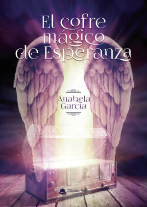 EL COFRE MÁGICO DE ESPERANZA