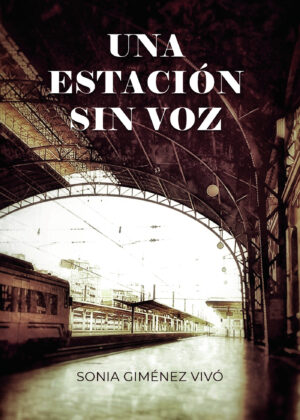 UNA ESTACIÓN SIN VOZ