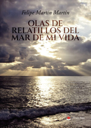 OLAS DE RELATILLOS DEL MAR DE MI VIDA 9788411458870
