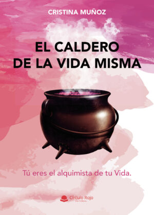 EL CALDERO DE LA VIDA MISMA 9788411458894