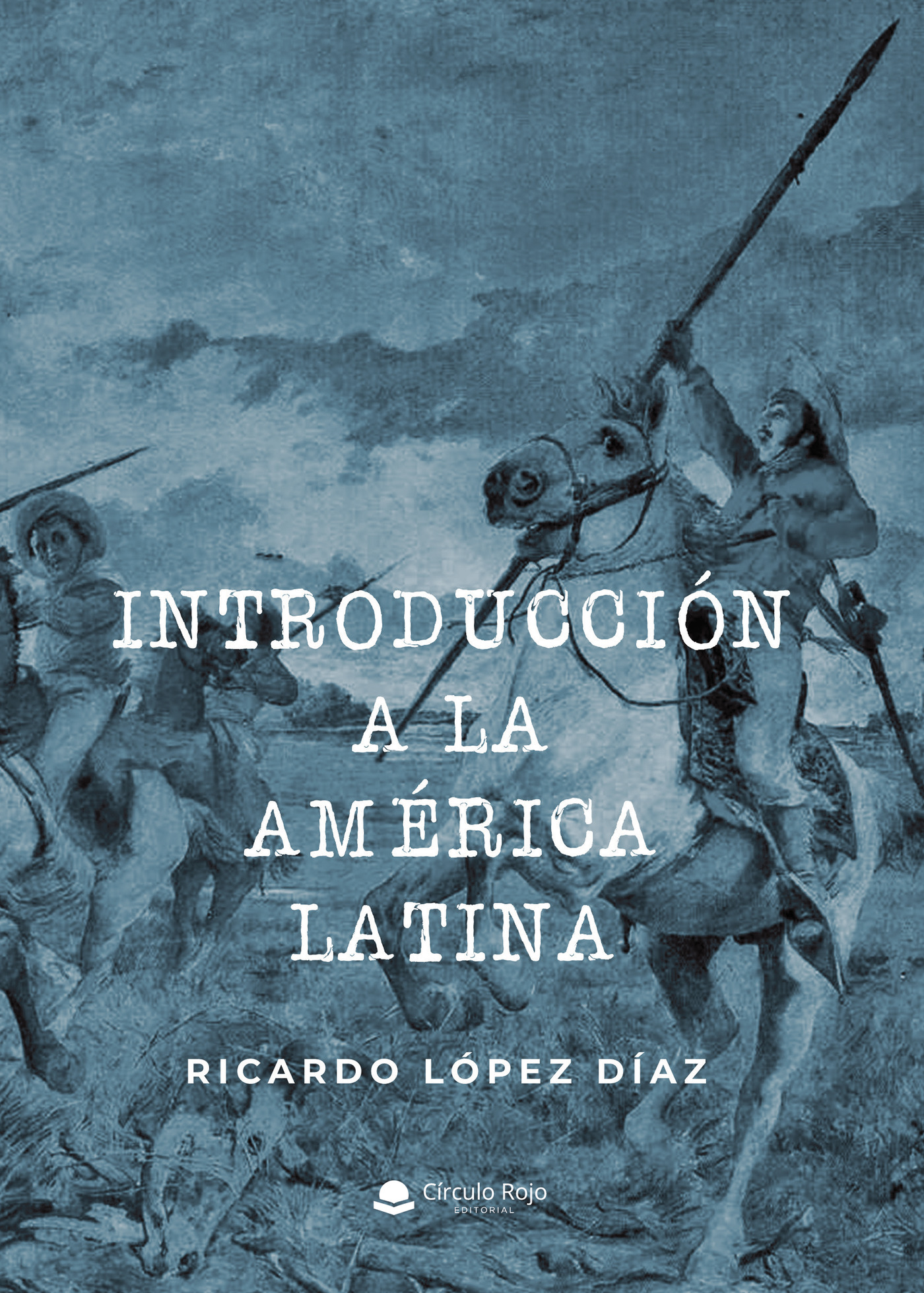 INTRODUCCIÓN A LA AMÉRICA LATINA