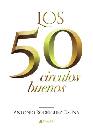 LOS 50 CÍRCULOS BUENOS 9788411459648