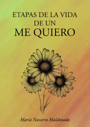 ETAPAS DE LA VIDA DE UN ME QUIERO 9788411550178
