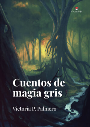 CUENTOS DE MAGIA GRIS