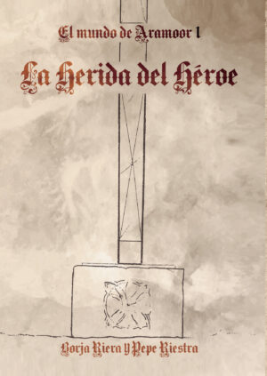 LA HERIDA DEL HÉROE