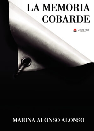 LA MEMORIA COBARDE