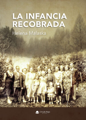 LA INFANCIA RECOBRADA