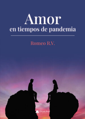 AMOR EN TIEMPOS DE PANDEMIA